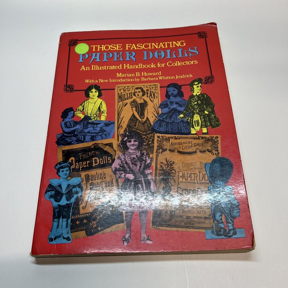 Those Fascinating Paper Dolls︱Marian B Howard︱1981︱Collectors